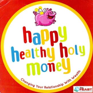 the feast happy holy healthy money