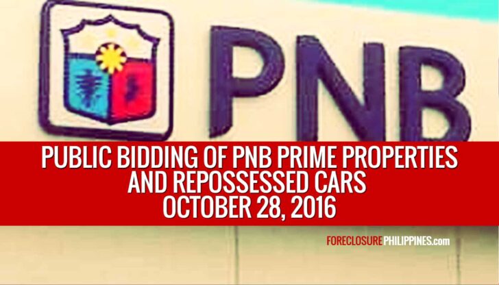 Public Sealed Bidding of PNB Prime Properties and Repossessed Cars slated on October 28, 2016