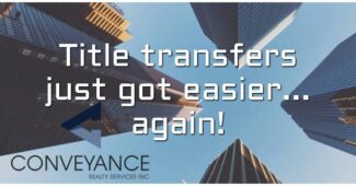 title transfers just got easier again with conveyance realty services