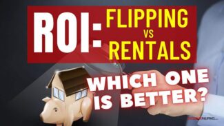 ROI flipping vs rentals a deeper look v2