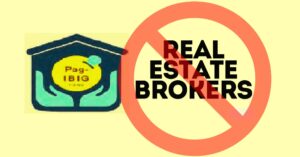 no real estate brokers allowed pag ibig acquired assets