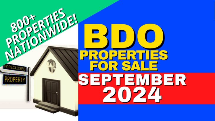 825 BDO Foreclosed Properties in September 2024 List (Negotiated Sale + Bidding)