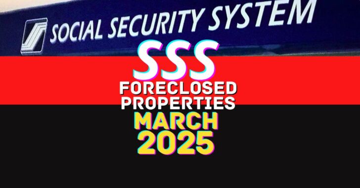 SSS foreclosed properties list for March 2025 released to the public.